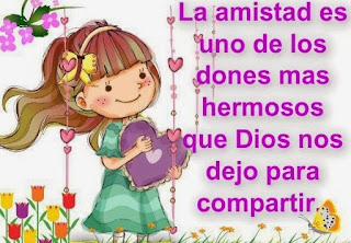 la amistada es uno de los dones mas hermosos que Dios nos dejo