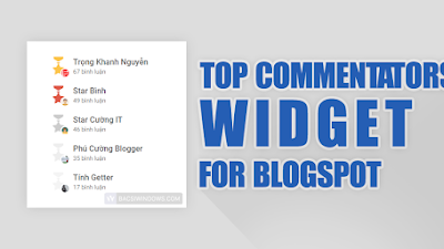 Tạo widget Top những người bình luận nhiều nhất cho Blogspot