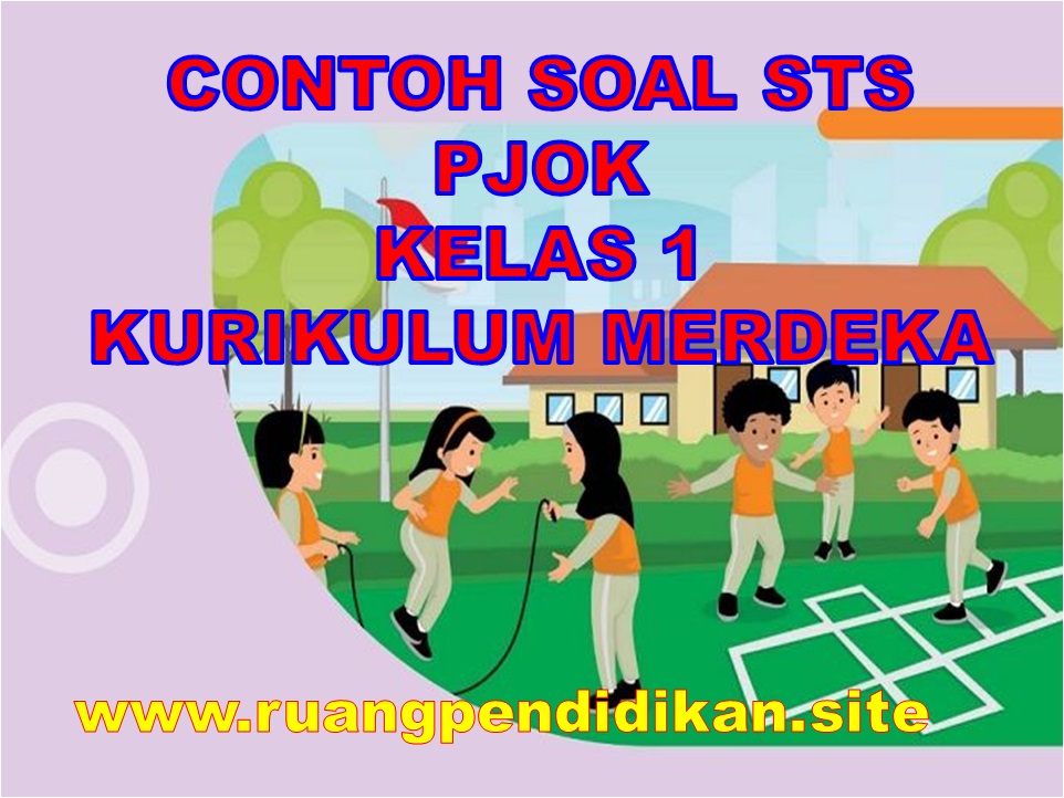 Soal STS PJOK Kelas 1