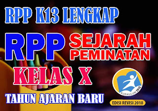 RPP K13 Sejarah Peminatan Kelas X Kurikulum 2013 Revisi 2018