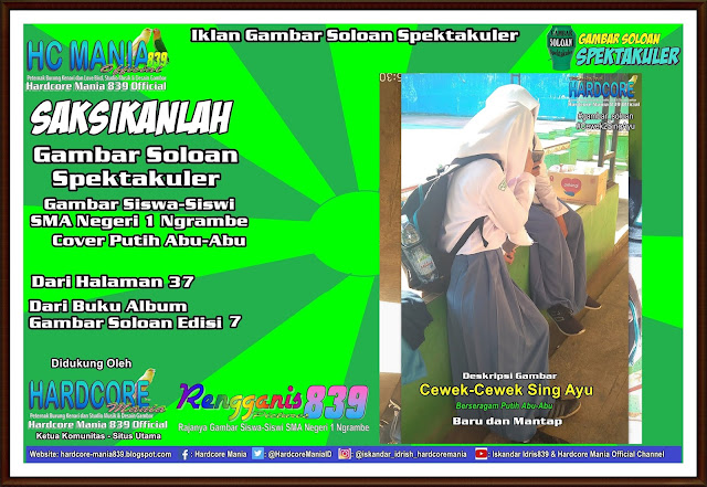 Iklan Gambar Soloan Spektakuler - Gambar Siswa-Siswi SMA Negeri 1 Ngrambe Cover Putih Abu-Abu 37-7