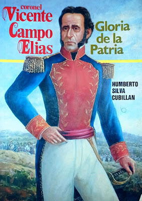 Portada del libro Vicente Campo Elías, Gloria de la Patria, de Humberto Silva Cubillán.