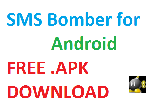 SMS Bomber Android APK download - Tech Window