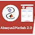 Abaqus2Matlab - Phần mềm kết nối Abaqus và Matlab