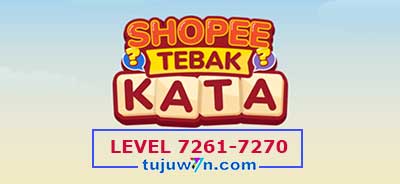 tebak-kata-shopee-level-7266-7267-7268-7269-7270-7261-7262-7263-7264-7265