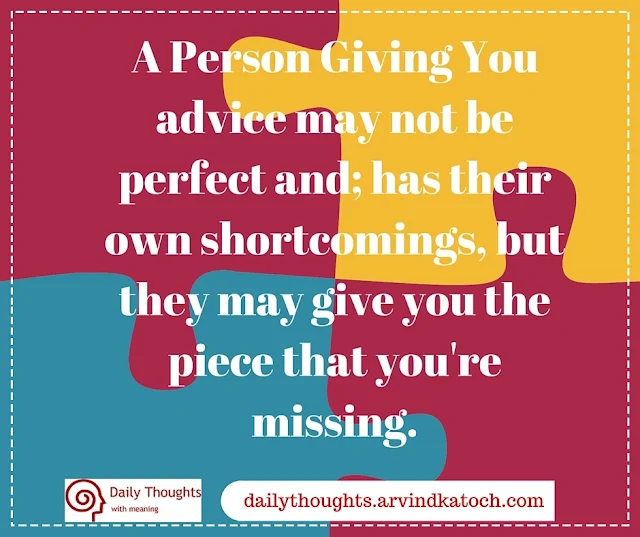 Daily thought, Meaning, Quote Image, Person, advice, perfect, missing, piece,