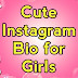 Cute Instagram Bio for Girls | Regular-quotes