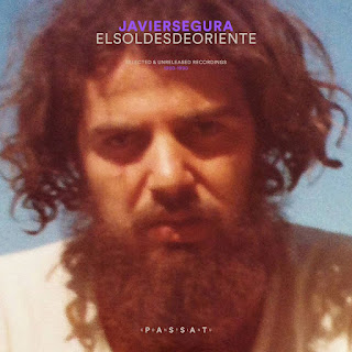 Javier Segura "El sol desde oriente: Selected & unreleased recordings" 1980​-​1990 Barcelona Spain Ambient Electronic Experimental released 2017 by Guerssen records