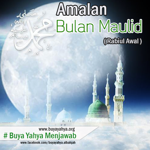 AMALAN BULAN MAULID (RABIUL AWAL)  NgaturJiwo YUK!