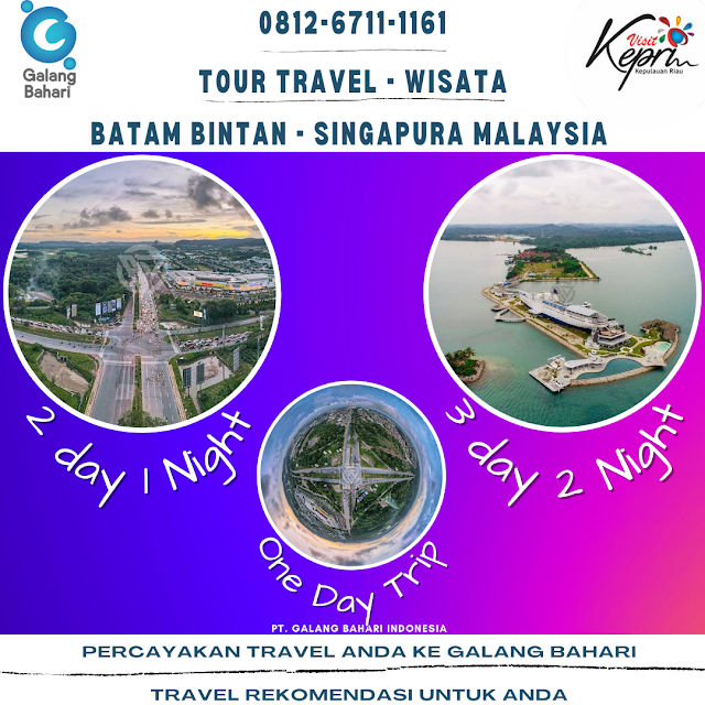 0812-6711-1161 Tour Travel Singapura Malaysia Thailand Batam Bintan