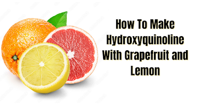 how to make hydroxyquinoline with grapefruit and lemon