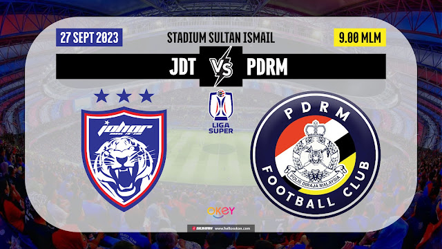 Siaran Langsung JDT vs PDRM Live Streaming Liga Super 2023