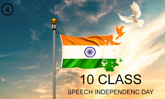 10 class speech independenc day