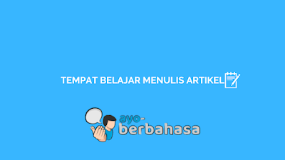 Tempat belajar menulis artikel