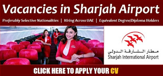 UAE Jobs Vacancy For Sharjah Airport Jobs Announced Aviation Opportunities | June 2021 Jobs
