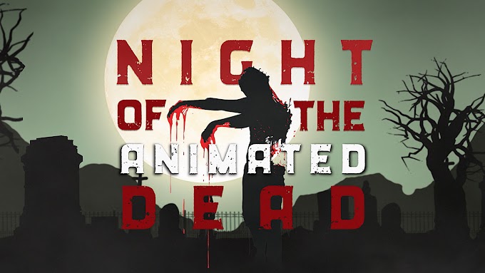 TRAILER: "NIGHT OF THE ANIMATED DEAD" - REFILMAGEM EM ANIMAÇÃO DE CLÁSSICO DE GEORGE A. ROMERO! 