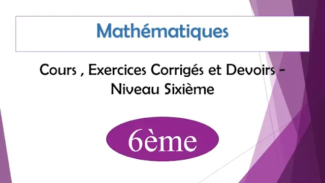 Contrôles Mathématiques 6ème collège avec Correction