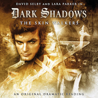 Dark Shadows The Skin Walkers