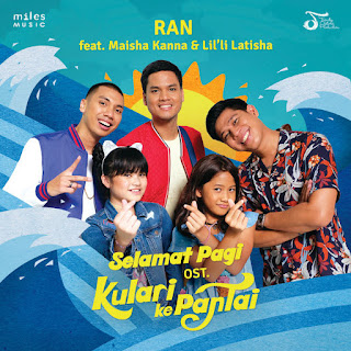 Download MP3 RAN - Selamat Pagi (OST Kulari Ke Pantai) [feat. Maisha Kanna & Lil'li Latisha] - Single itunes plus aac m4a mp3