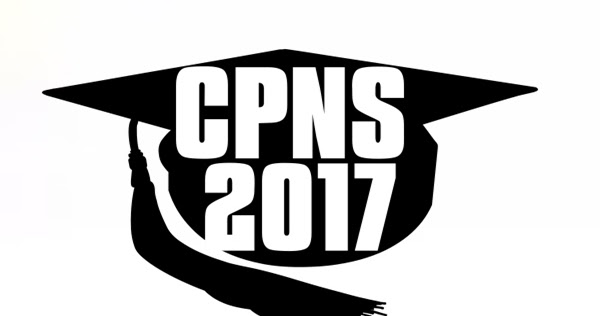 Penerimaan CPNS Tahun 2017  Rekrutmen Lowongan Kerja 