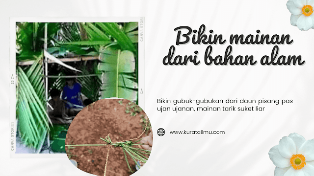 bikin gubug daun pisang