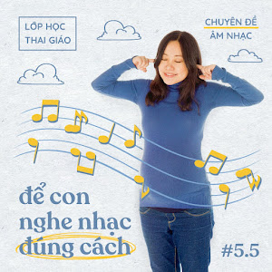 5.5 - Hướng dẫn Mẹ Bầu để Bé nghe nhạc đúng cách