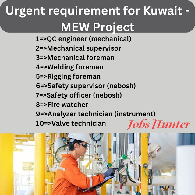 Urgent requirement for Kuwait - MEW Project