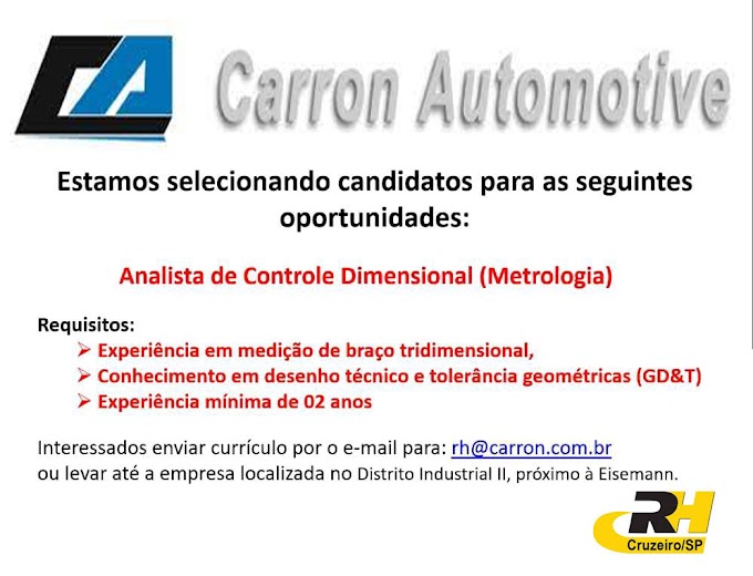 VAGA: ANALISTA DE CONTROLE DIMENSIONAL (METROLOGIA) - CARRON - CRUZEIRO/SP