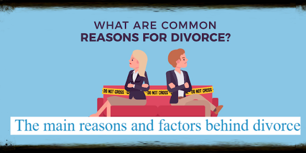 Examining Divorce's Causes and Consequences and Solutions