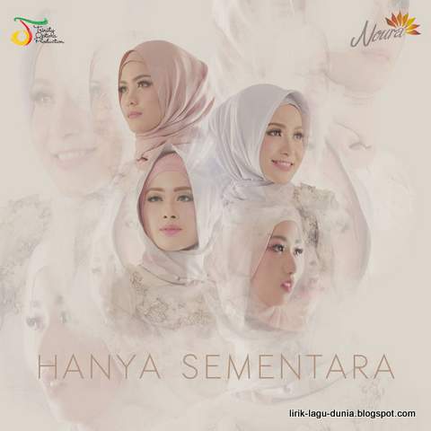 Lirik Lagu Noura - Hanya Sementara