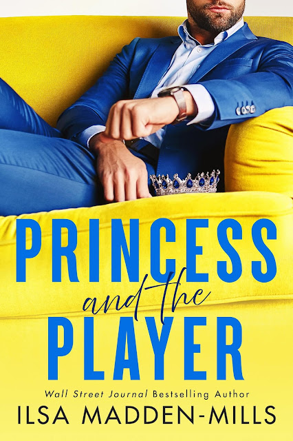 Book Review: Princess and the Player by Ilsa Madden-Mills