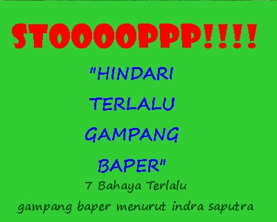 7 Bahaya Terlalu Gampang Baper Dalam Hidup Yang Mesti Kamu Hindari 