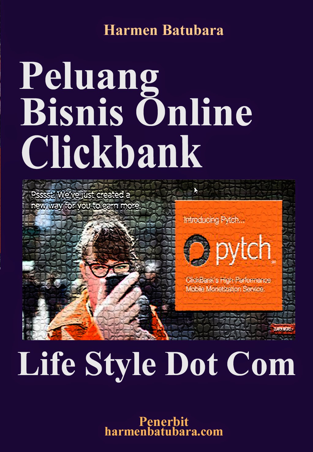 http://nulisbuku.com/books/view_book/6345/peluang-bisnis-online-clickbank-lifestyle-dot-com