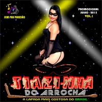 TIAZINHA DO ARROCHA VOL.1 - PROMOCIONAL JULHO 2015