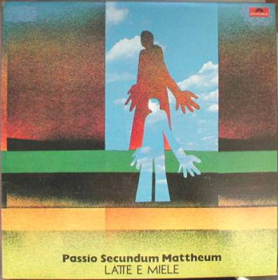 Latte e Miele Passio secundum Mattheum 1972