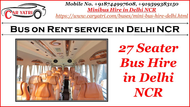 Rent Our 27-Seater Bus for Hassle-Free Group Travel in Delhi