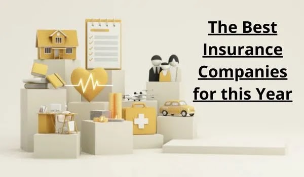 The Best Insurance Companies for this Year