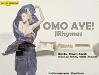 Music: Omo aye by Jrhymes