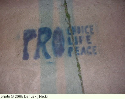 'Pro-Choice, Pro-Life, Pro-Peace' photo (c) 2005, benuski - license: http://creativecommons.org/licenses/by-sa/2.0/