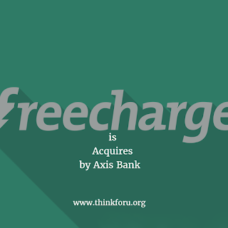   FreeCharge Acquires by  Axis Bank 