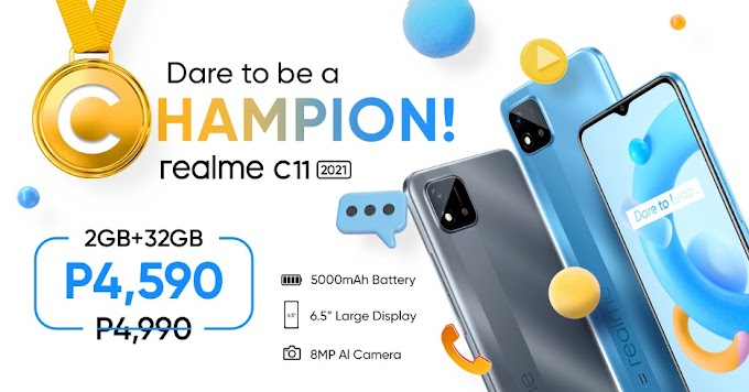 Dare to be a champion: The real   value champ realme C11 2021, now only P4,590! 