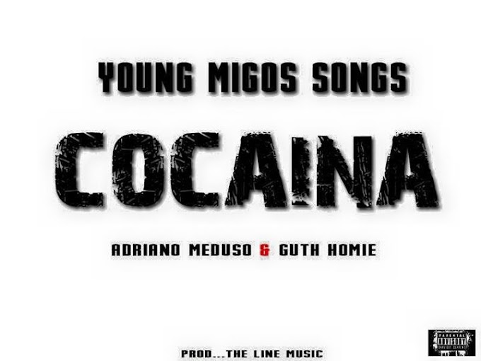 Guth Homie Feat Adriano Meduso - "Cocaina" (Download) (ORAV)