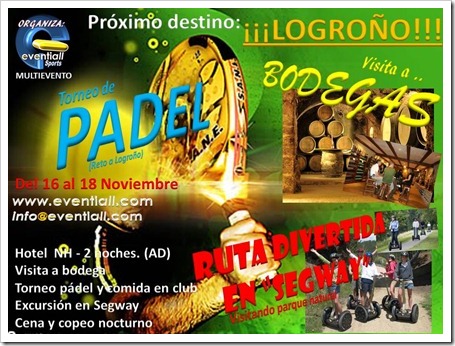 Eventiall organiza “Destino: La Rioja” Torneo de Pádel del 16 al 18 de noviembre 2012.