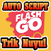 Update : Trik Jitu Hack Aplikasi Flash Go Mod Auto Script 900.000 Pulsa Gratis Work 2019