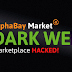 Alphabay Night Spider Web Marketplace Hacked; Exposes Over 200,000 Soul Messages