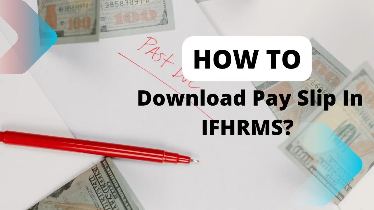 How To Download Pay Slip In IFHRMS?