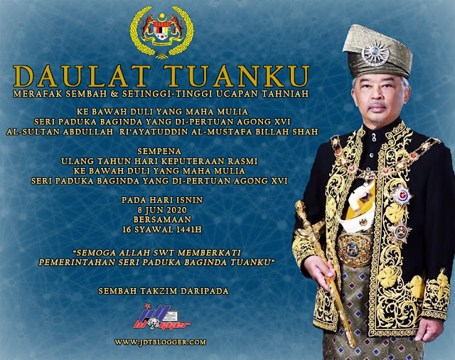 Hari Keputeraan Rasmi Yang di-Pertuan Agong 8 Jun 2020