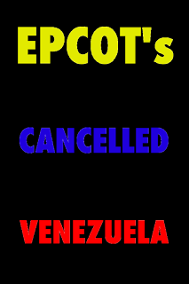 Epcot's Cancelled Venezuela World Showcase Pavilion
