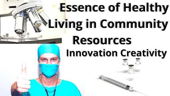 Essence of Healthy Living in Community Resources