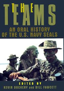 The Teams: An Oral History of the U.s. Navy Seals